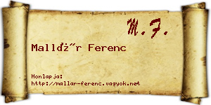Mallár Ferenc névjegykártya